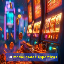 30 modalidades esportivas